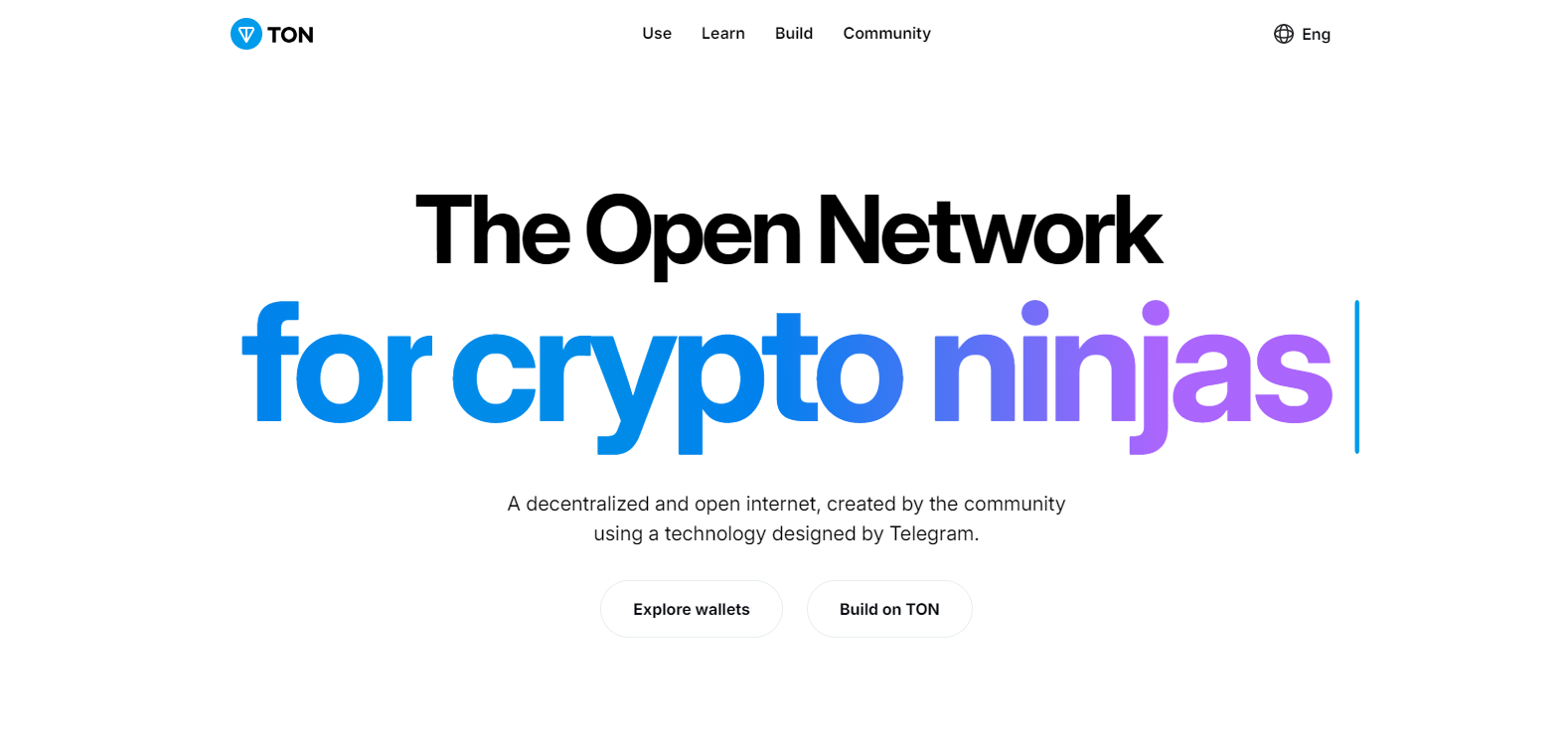 The Open Network (TON) homepage with tagline for crypto ninjas and decentralized internet vision.