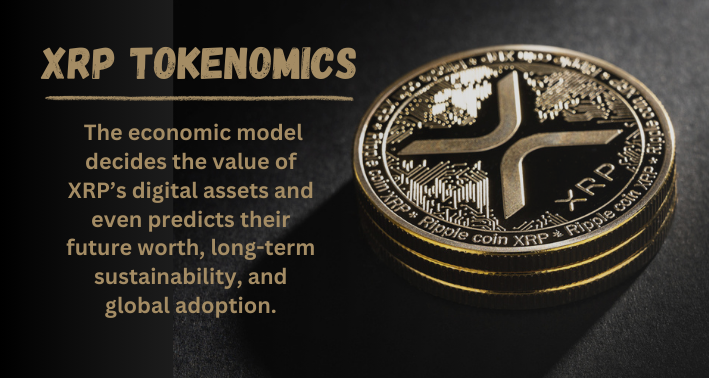 XRP Tokenomics overview, highlighting the economic model, fixed supply, and deflationary nature of XRP digital assets.