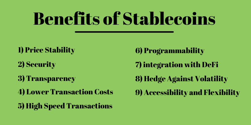 Graphic listing the benefits of stablecoins on a green background, highlighting key points such as price stability, security, transparency, and more.