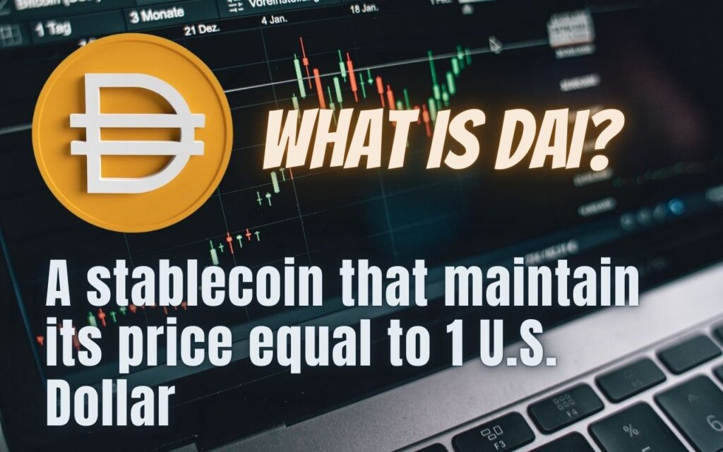 DAI stablecoin explained with its value pegged to 1 US dollar