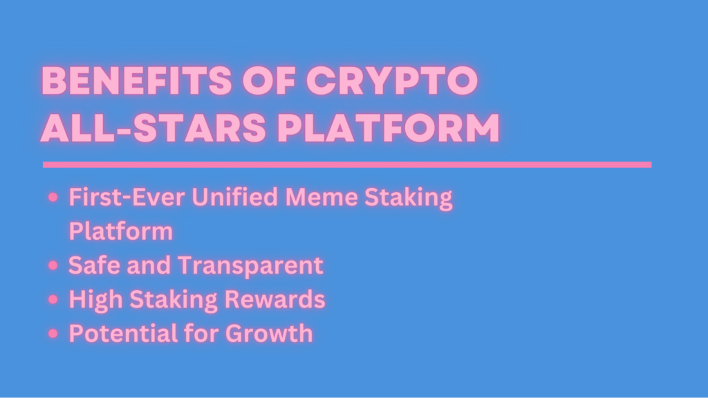 Benefits of Crypto All-Stars platform, including meme staking and high rewards.